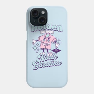 Holden Beach, NC Summertime Vacationing Cartoon Shirt Phone Case