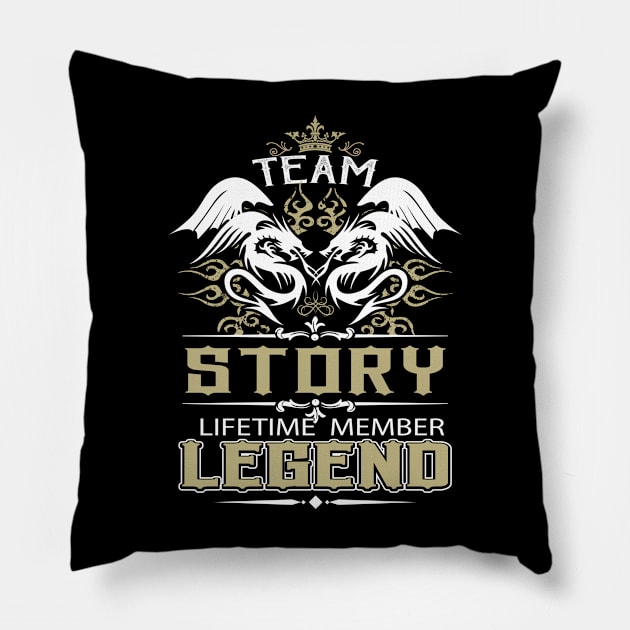 Story Name T Shirt -  Team Story Lifetime Member Legend Name Gift Item Tee Pillow by yalytkinyq