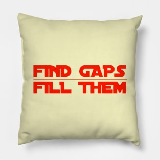 Find Gaps Fill Them Pillow