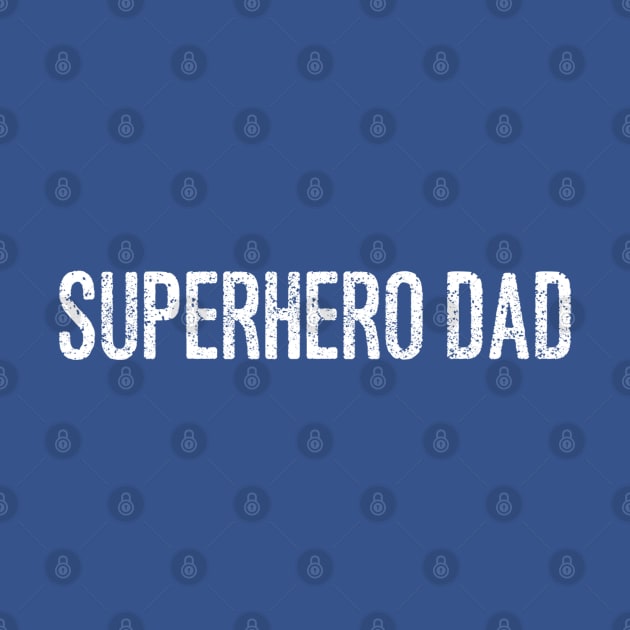 Superhero Dad by GrayDaiser