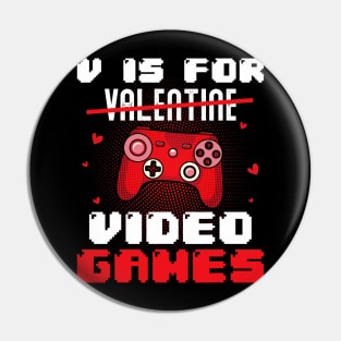 V is for valentine video Gamer Valentines For Kids Men Women Pin