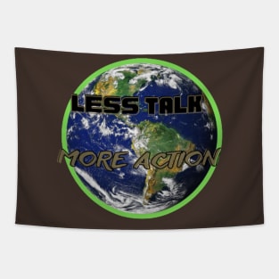 Less Talk More Action Tapestry