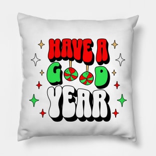 Have a Good Year! Pillow