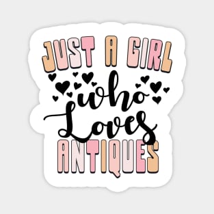 Just a Girl Who Loves Antiques Cute Pastel Colors Magnet