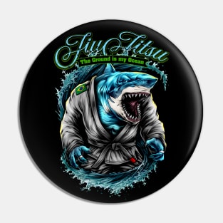 Jiu Jitsu Shark, The ground is my Ocean Pin