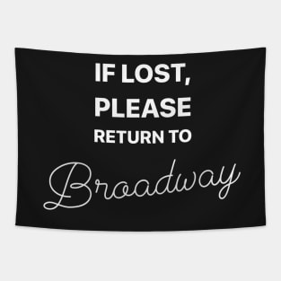 Take Me Back To Broadway Tapestry