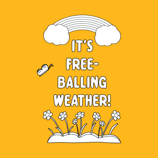 Free-Balling T-Shirt