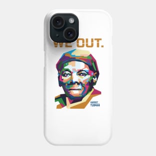 Abstract We Out Harriet Tubman in WPAP Phone Case