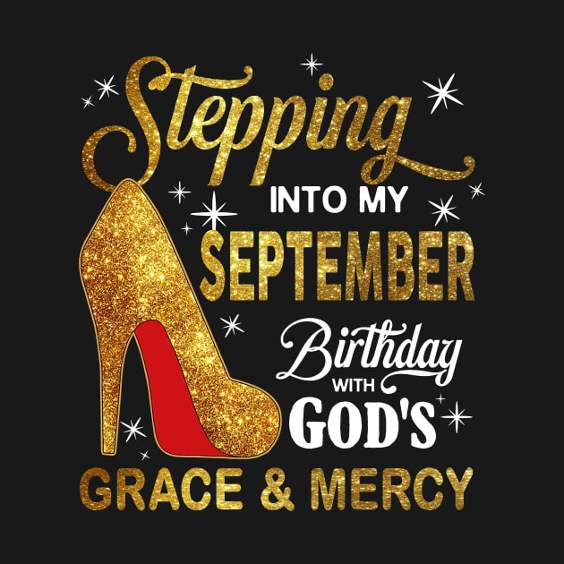 Stepping Into My September Birthday With God's Grace And Mercy by D'porter