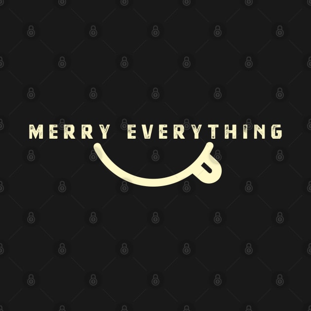 Merry Everything for Life by Saestu Mbathi