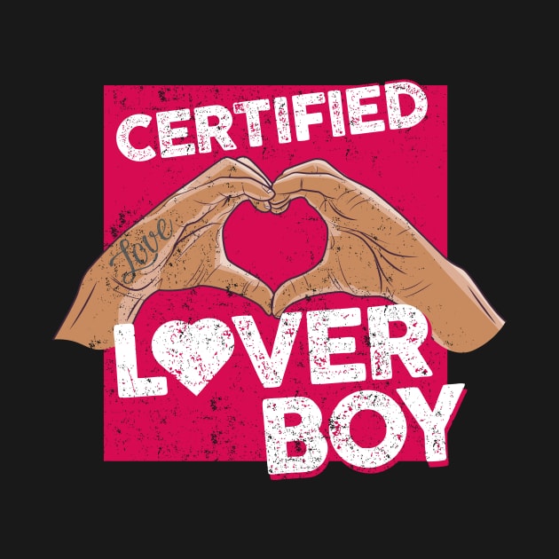 Certified lover boy by Bubsart78