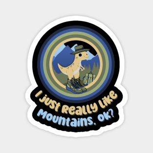 I Just Really Like Mountains, OK? Magnet