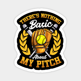 Cute There's Nothing Basic About My Pitch Softball Magnet