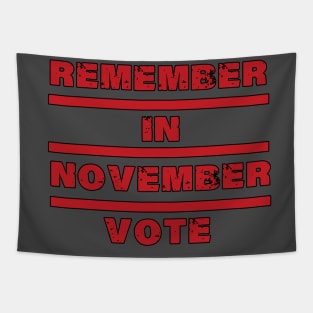 remember in november vote Tapestry