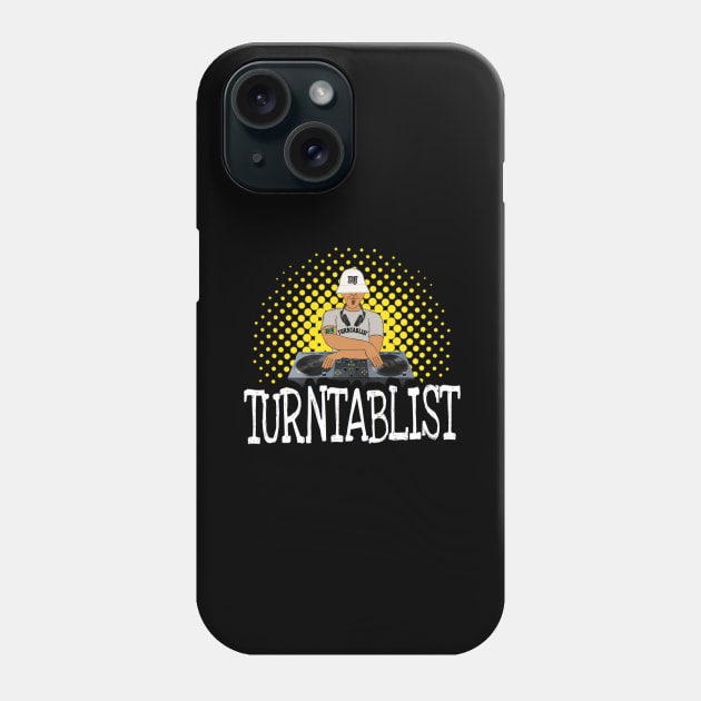 TURNTABLIST Phone Case by DRAWGENIUS