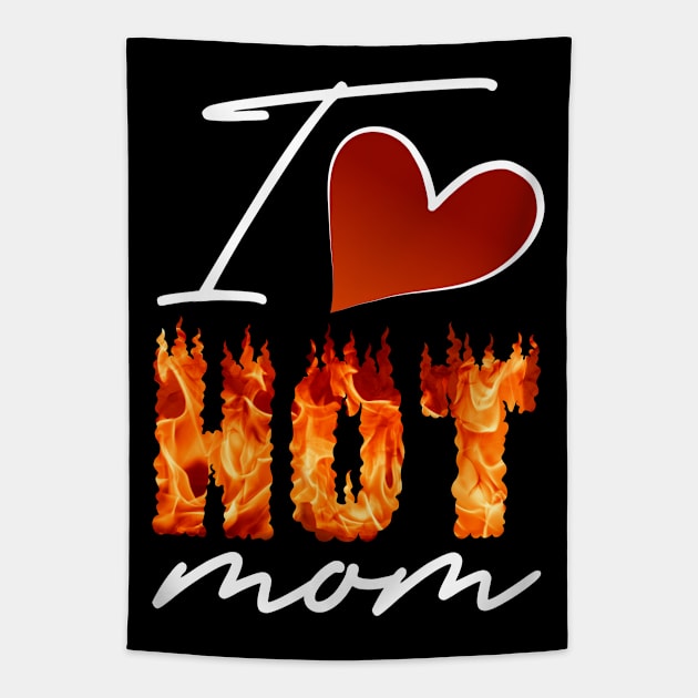 I love hot mom Tapestry by 66designer99