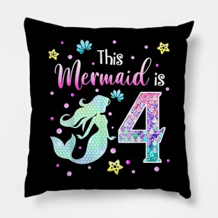 4Th Birthday Gift Mermaid Is A Gift For Girls 4 Years Old Pillow