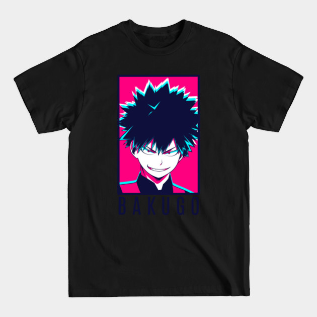 Discover Katsuki Bakugo - Anime And Manga - T-Shirt