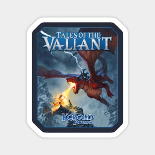 Tales of the Valiant Magnet