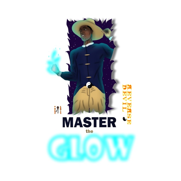 Master the Glow by A-MAN'S COMICS