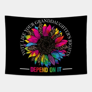 Vote Like Your Granddaughter's Rights Depend on It Tapestry