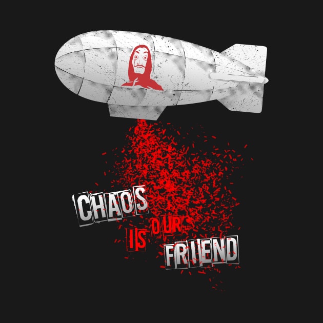 Chaos is our friend by Glassstaff