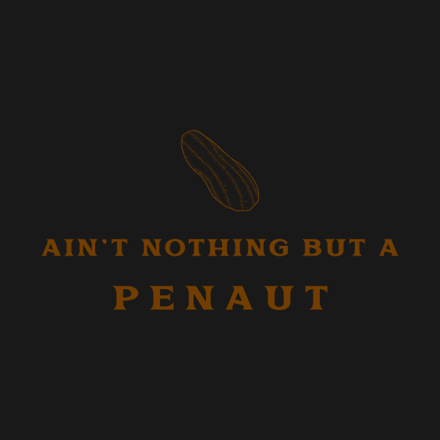 AIN'T NOTHING BUT A PEANUT by Thom ^_^