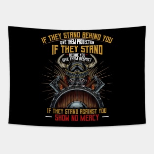 Vikings - If They Stand Behind You Give Them Protection Tapestry