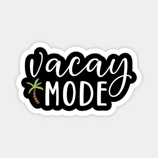 Summer Vacay Mode Magnet by The WYLD Tribe