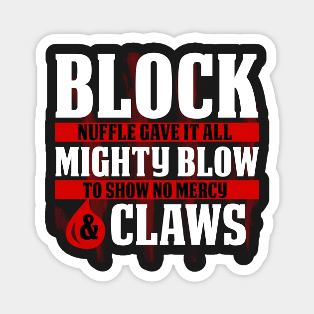 Block, Mighty Blow and Claws Magnet by yukiotanaka