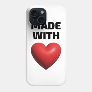 Made with Love Phone Case