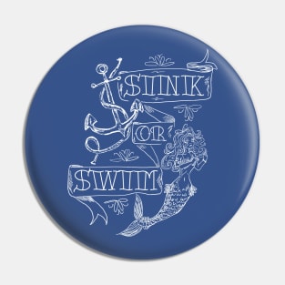 Sink Or Swim Pin