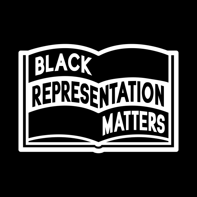 Black Representation Matters by BignellArt