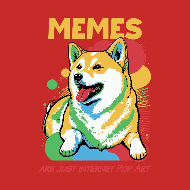 Memes Are Just Internet Pop Art by Oh My Pun