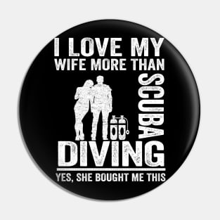 Funny Scuba Diving Dad I Love My Wife Divers Men Pin
