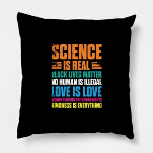 Science is Real Black Lives Matter' Cute Political Pillow