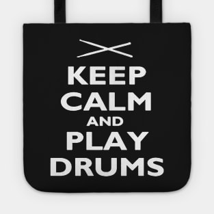 Keep Calm and Play Drums Tote