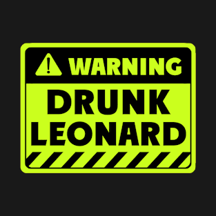 drunk Leonard T-Shirt