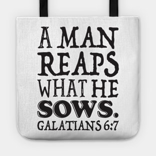 Galatians 6:7 A Man Reaps What He Sows Tote