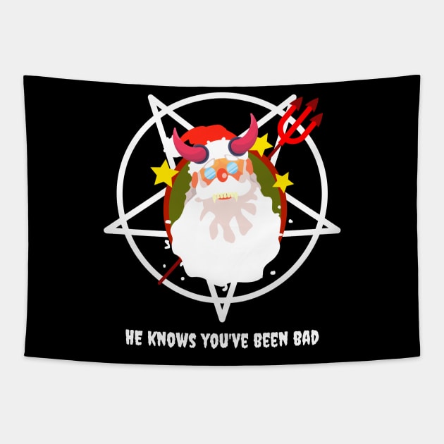 Christmas Evil Santa Dyslexic Dysgraphia Santa Satan He Knows You've Been Bad Demon Santa Claus Santa Claws Satanism Gifts Funny Gift for Christmas Tapestry by nathalieaynie