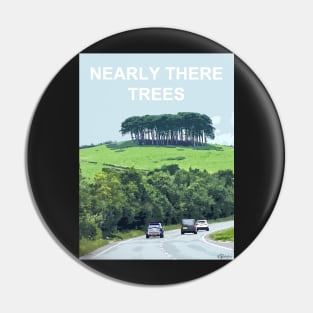 Nearly There Trees Cornwall.  Cornish gift Kernow Travel location poster Pin