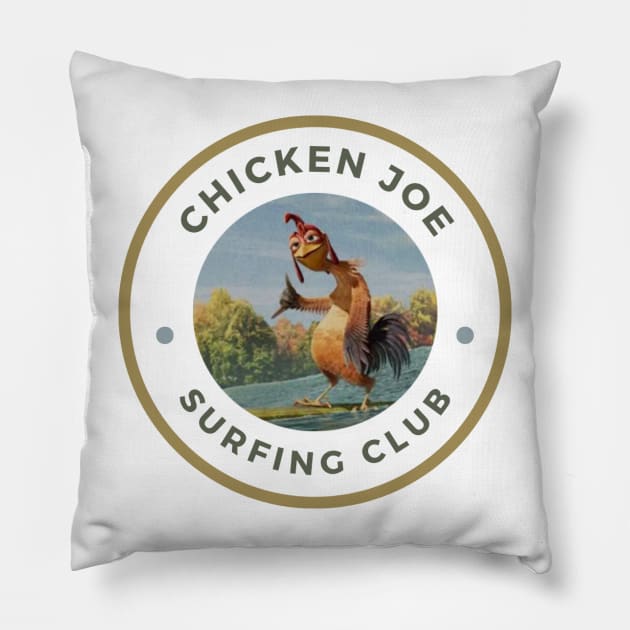 chicken joe surfing Pillow by PSYCH90