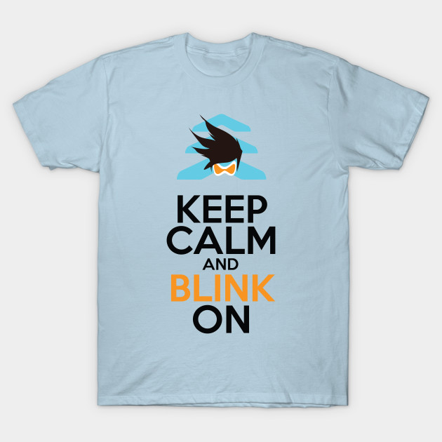 Disover Keep Calm and Blink On - Overwatch - T-Shirt