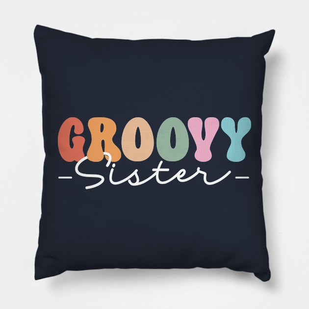 Groovy Sister retro birthday Pillow by TheDesignDepot