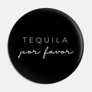 Tequila por favor Pin