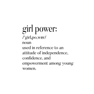 Girl Power Definition T-Shirt