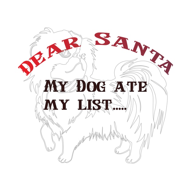 DEAR SANTA: MY DOG ATE MY LIST. by OssiesArt