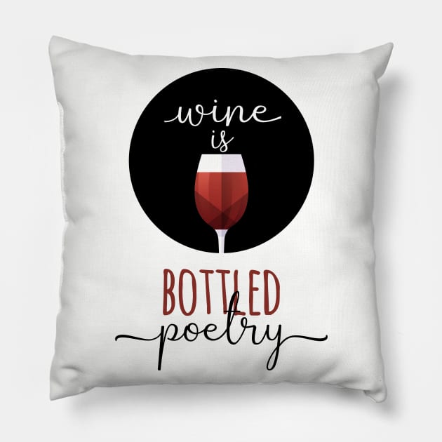 Wine Is Bottled Poetry Pillow by VintageArtwork