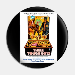 Three Tough Guys (1974) Pin