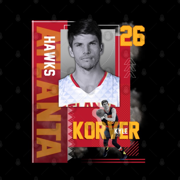 Atlanta Hawks Kyle Korver 26 by today.i.am.sad